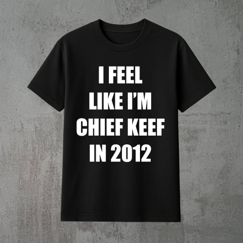 i feel like i'm chief keef in 2012 czarna.png