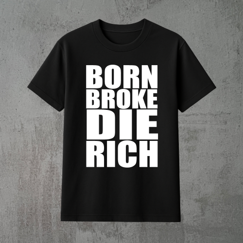 born broke die rich czarna.png