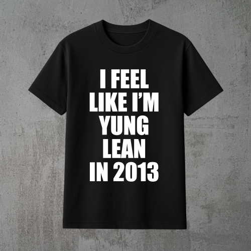 i feel like i'm yung lean in 2013 czarna.png