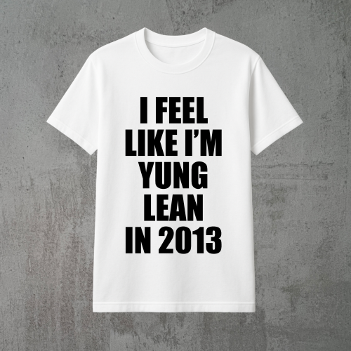 i feel like i'm yung lean in 2013 biała.png