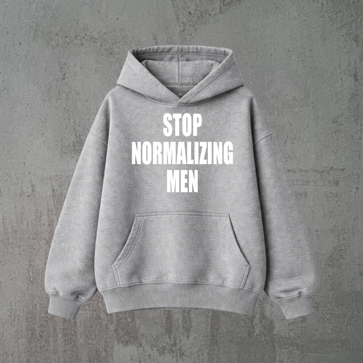 stop normalizing men szara bluza biały.png